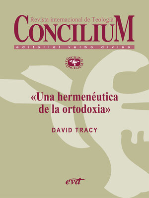 cover image of Una hermenéutica de la ortodoxia. Concilium 355 (2014)